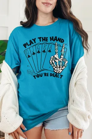 Play The Hand You're Dealt Short Sleeve Relaxed Fit T-Shirt