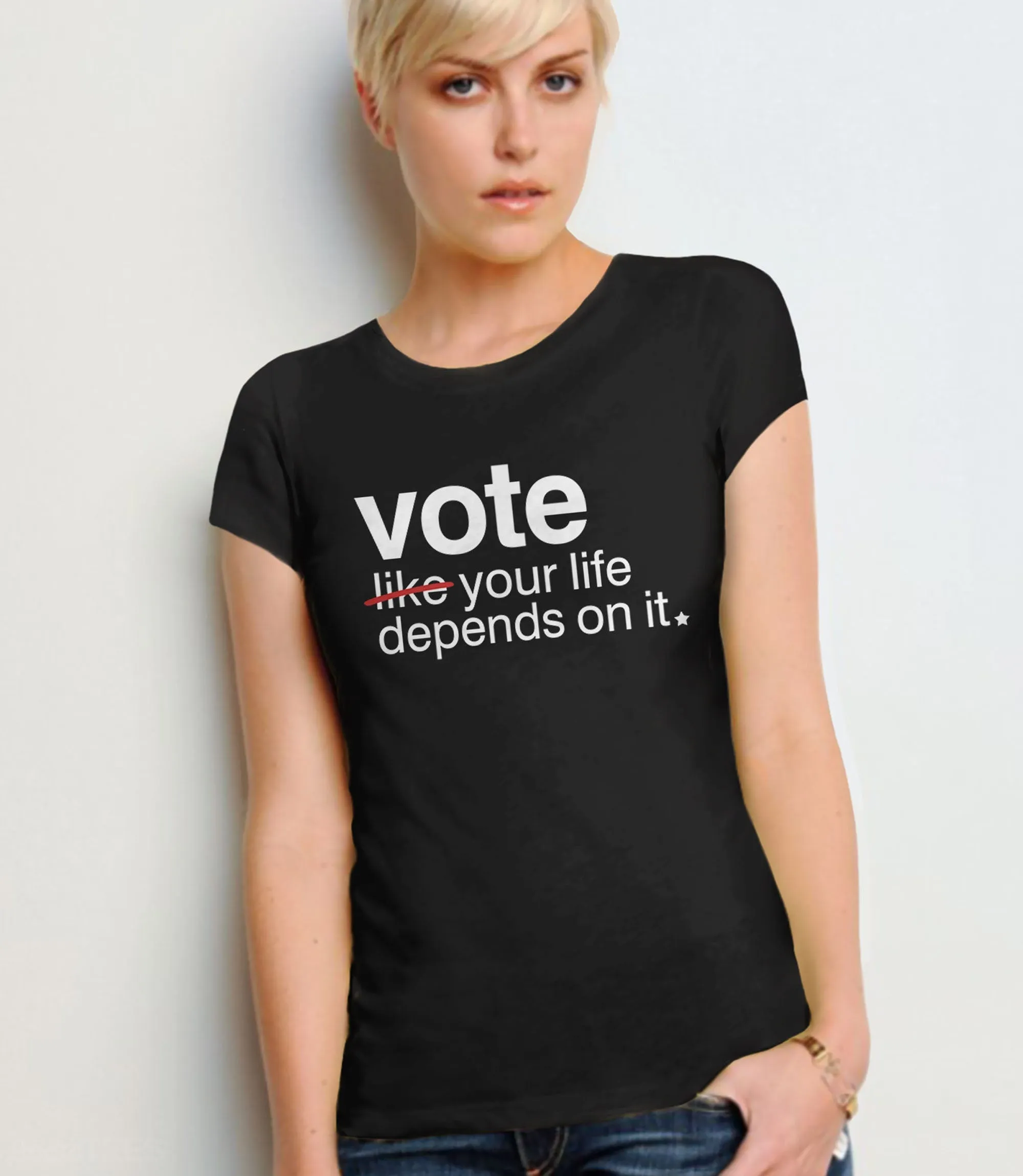 Vote Like Your Life Depends on It Shirt